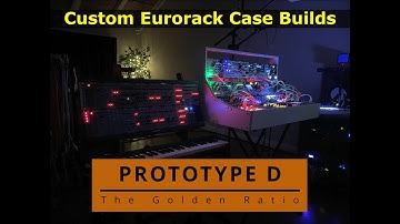 Custom Eurorack Case Builds  (Part 5) - Prototype D (the Cancer case)