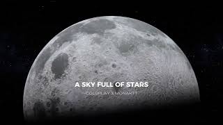 Coldplay - A Sky Full Of Stars (Monartt Remix)