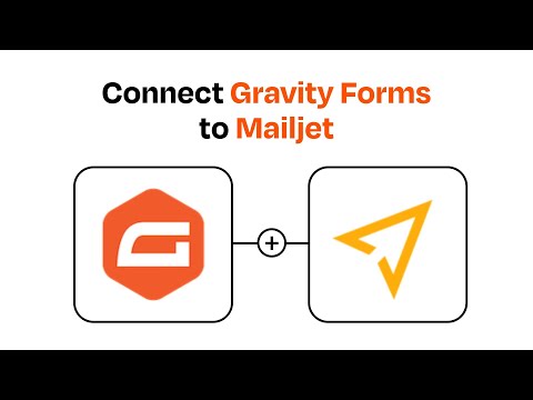 How to connect Gravity Forms to Mailjet - Easy Integration
