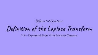Definition of the Laplace Transform - Differential Equations (7.1c)