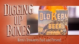 Digging Up Bones: Old Kern Beer Bottle