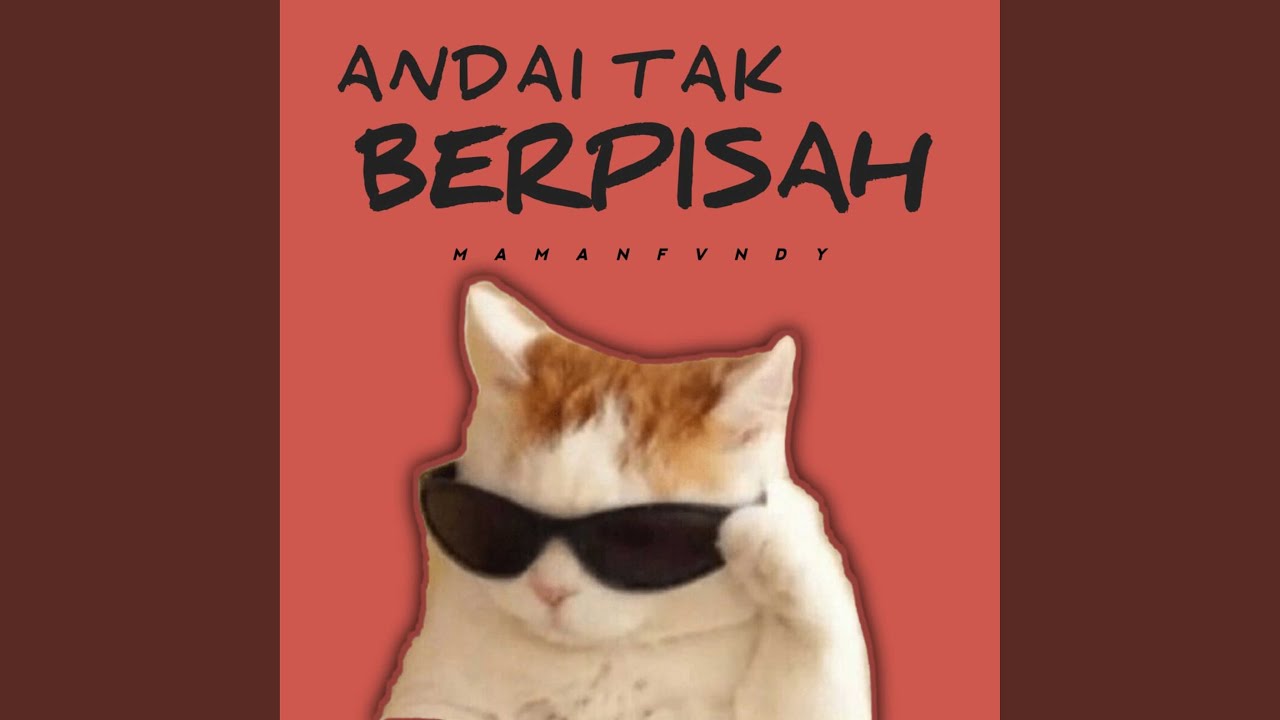 Andai Tak Berpisah