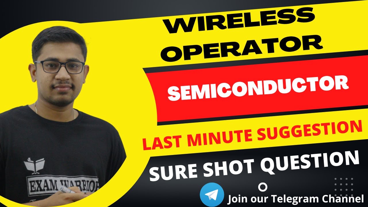 Wireless operator || Wireless Operator Mock || Wireless Operator Physics suggestion || Semiconductor