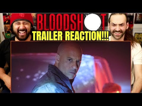 BLOODSHOT | TRAILER - REACTION!!!