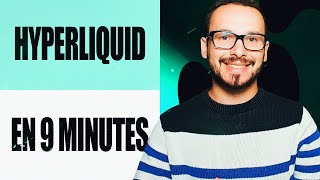 Hyperliquid (HYPE) expliqué en 9 minutes