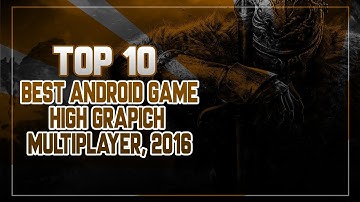 Top 10 Multiplayer Games Android 2016 (WIFI BLUETOOTH)