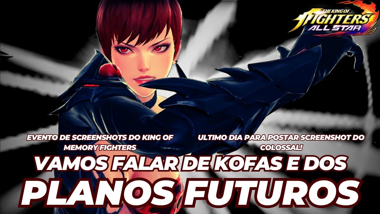 PLANOS FUTUROS PARA O KOFAS! | KOF ALL STAR | #kofas #kof #mature #vice ...