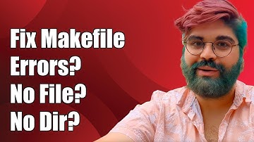 Fixing Makefile Errors: Resolving 