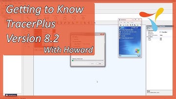 Getting to Know TracerPlus Version 8 2
