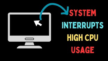 How to Fix System Interrupts High CPU Usage in Windows 11