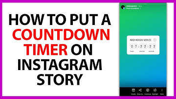 How to Put a Countdown Timer on Instagram Story in 2025