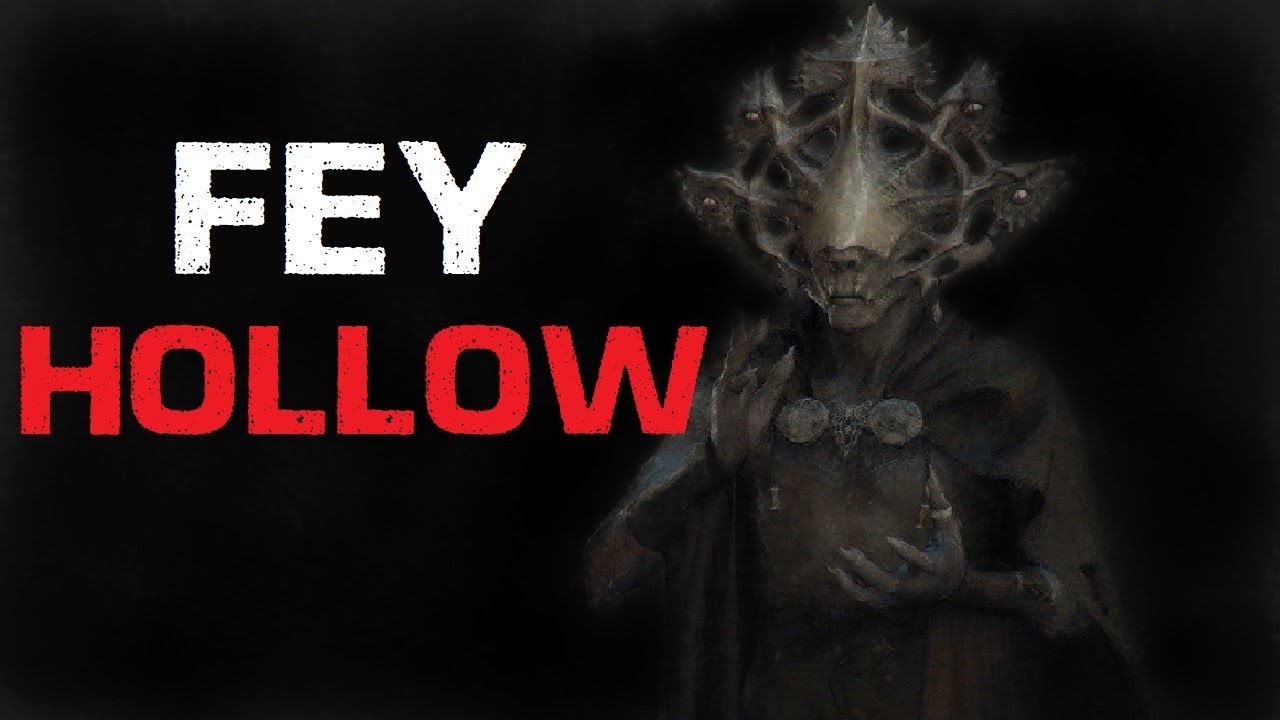 "Fey Hollow" Creepypasta