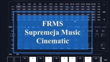 Imaginando FRMS - Tutorial/Showcase: Supremeja Music Cinematic