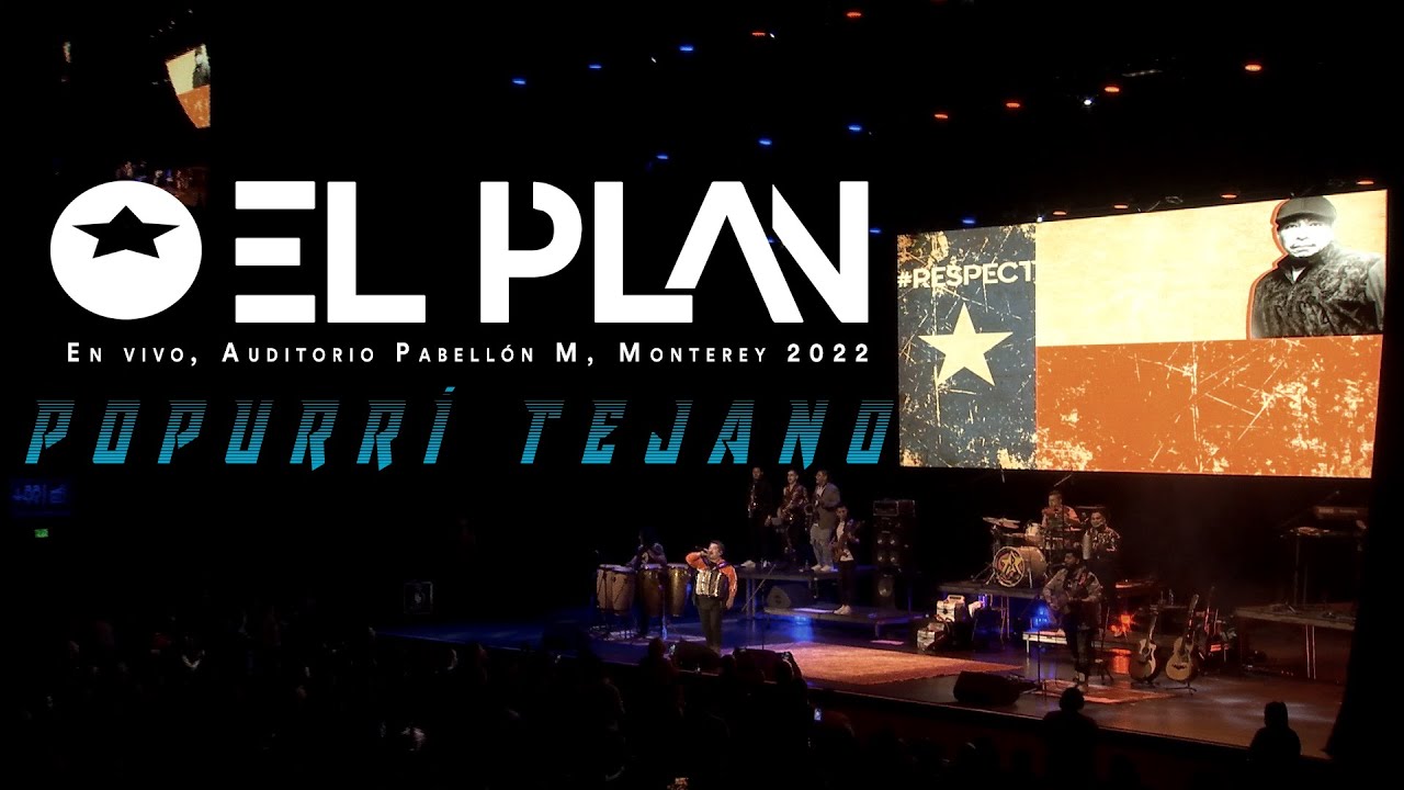 El Plan - Popurrí Tejano (En vivo) Auditorio Pabellón M, Monterrey, 2022