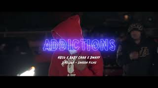 Hb56 X Baby Chan X Dwavy - Addictions Official Video