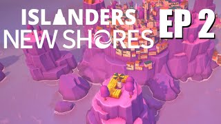 Cozy Island Building - Ep 2 ISLANDERS: New Shores