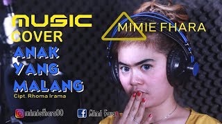 Suaranya Menggelegar  Anak Yang Malang - Rhoma Irama [ Cover ] by Mimie Fhara