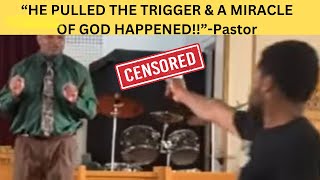 BREAKING: Man Attempts to Shoot Pastor, THEN GOD Steps In..