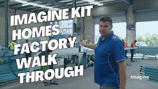 Imagine Kit Homes factory walk through