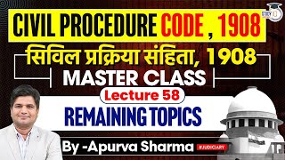 Civil Procedure Code, 1908 | CPC | Lecture - 58| All Judiciary Exams | By:- Apurva Sir Civil Procedure Code, 1908 | CPC | Lecture - 58| All Judiciary Exams | By:- Apurva Sir