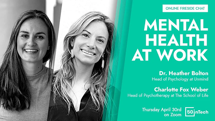 50inTech - Mental Health at Work - Online fireside...