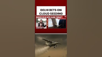 Delhi Bets On The Skies | Can Cloud Seeding End The Pollution Menace? #delhiairpollution