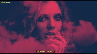 Tove Lo - Got Love (Tradução / Legendado)