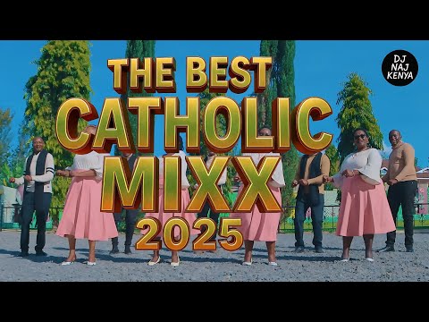 THE BEST CATHOLIC MIXX 2025 DJ Naj Kenya