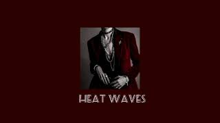 أغنية - heat waves -(بطيء )