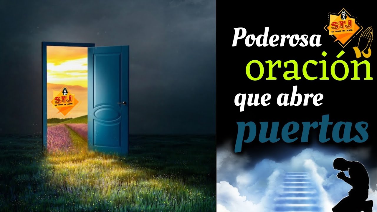 PODEROSA ORACIÓN QUE ABRE PUERTAS - TU VIDA NO VOLVERÁ A SER LA MISMA ...