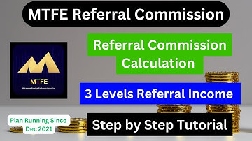 MTFE Referral Commission Calculation | 3 Levels Referral Income | Earn 2.55% Daily AI Trading Profit