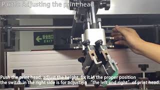 How to Adjust the Print Head:  HY-175 Automatic Screen Printing Machine Children Infusion Tube