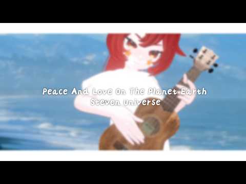 Steven Universe - Peace And Love On The Planet Earth ｜Ukulele by 亂彈阿尼｜