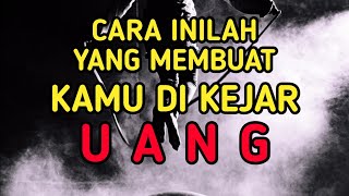 Cara mudah agar uang mengejar kita | MAGNET UANG