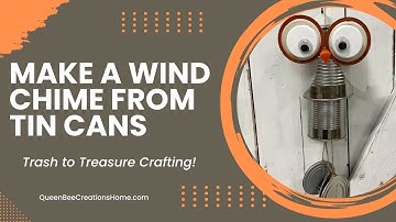 Make Wind Chimes from Tin Cans