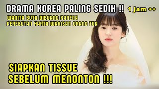 JUTAAN ORANG‼️MENANGlS SEDIH SETELAH MENONTON | WANITA BUTA PUTRI KONGLOMERAT YANG DIBUANG KELUARGA