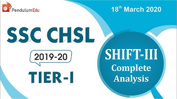 Questions asked in SSC CHSL 18 March 2020 | SSC CHSL 18 March 2020 Shift 3 | SSC CHSL 2019-2020