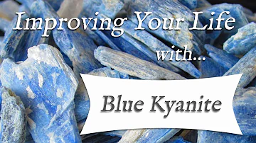 BLUE KYANITE 💎 TOP 4 Crystal Wisdom Benefits of Kyanite Crystal! | Stone of Cleansing