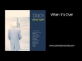 Black - When It's Over