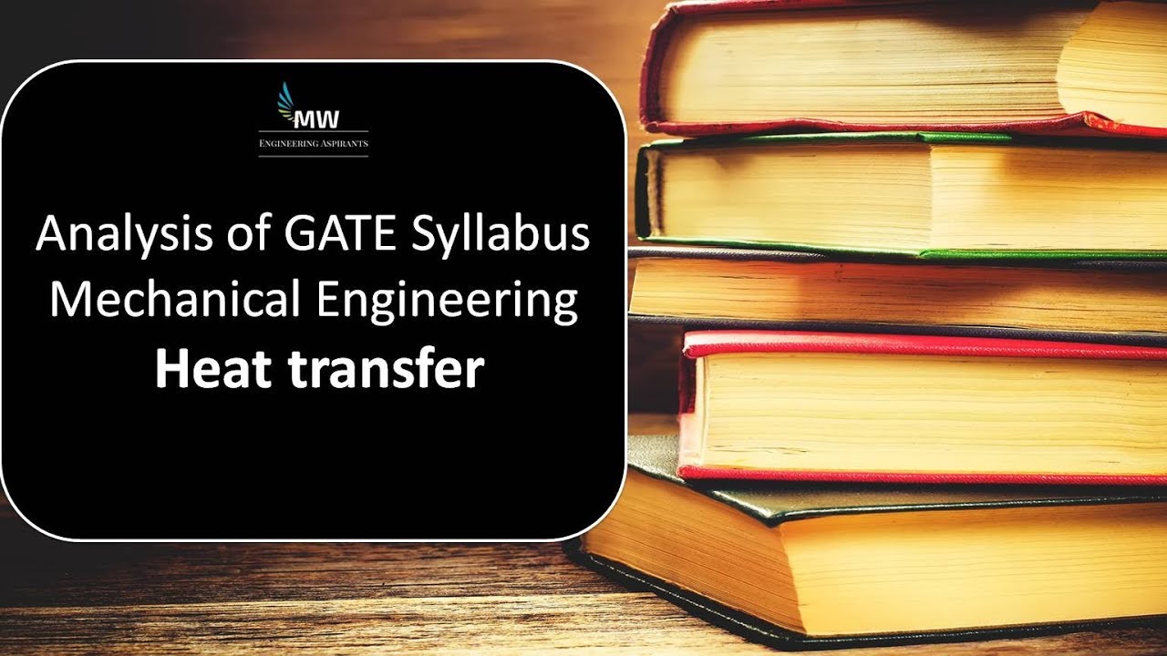 G7. Analysis of GATE Syllabus  ||  Heat transfer || Mechanical Engineering