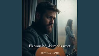 Download Lagu Ek wou hê jy moes weet MP3