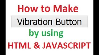 Vibration Button || How to Make Vibration Button by using HTML & JAVASCRIPT || #video-17 screenshot 1