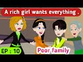 Poor family part 10  english story  learn english  english animation  sunshine english