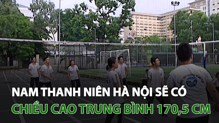 Chiều cao trung bình trai bắc kì năm 2024