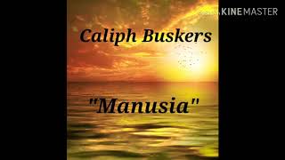 Caliph Busker - Manusia (Lirik)