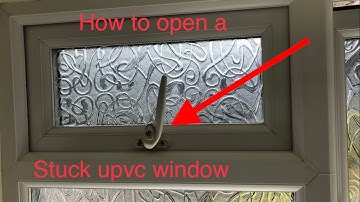 How to Open a Stuck uPVC Window (Easy DIY Fix!)
