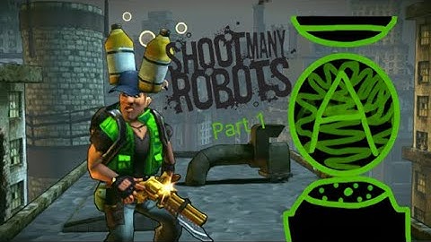 Let’s play: Shoot many robots, Part 1 | At0m1c