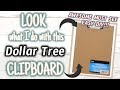 LOOK what I do with this DOLLAR TREE CLIPBOARD | AWESOME MUST SEE DIY