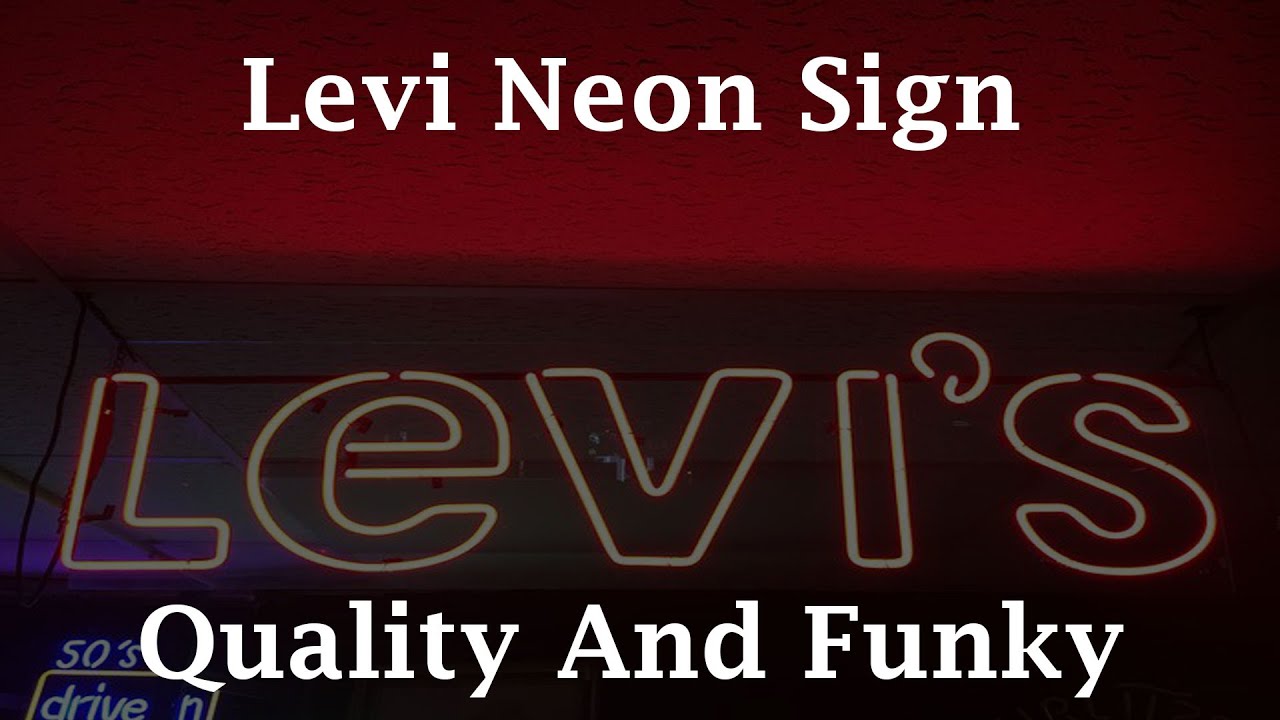 Levi Neon Sign Is The Best Decorations To Your Home - LITA SIGN