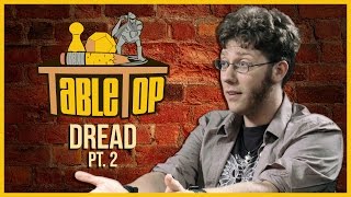 TableTop: Dread (Part 2)